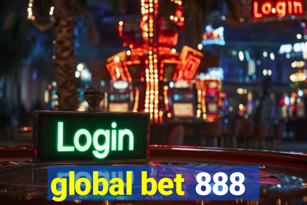 global bet 888